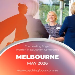 The Leading Edge: Women in Education Conference – Melbourne