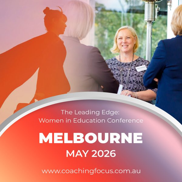 The Leading Edge: Women in Education Conference – Melbourne